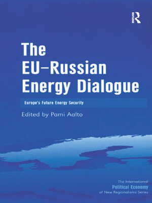 cover image of The EU-Russian Energy Dialogue